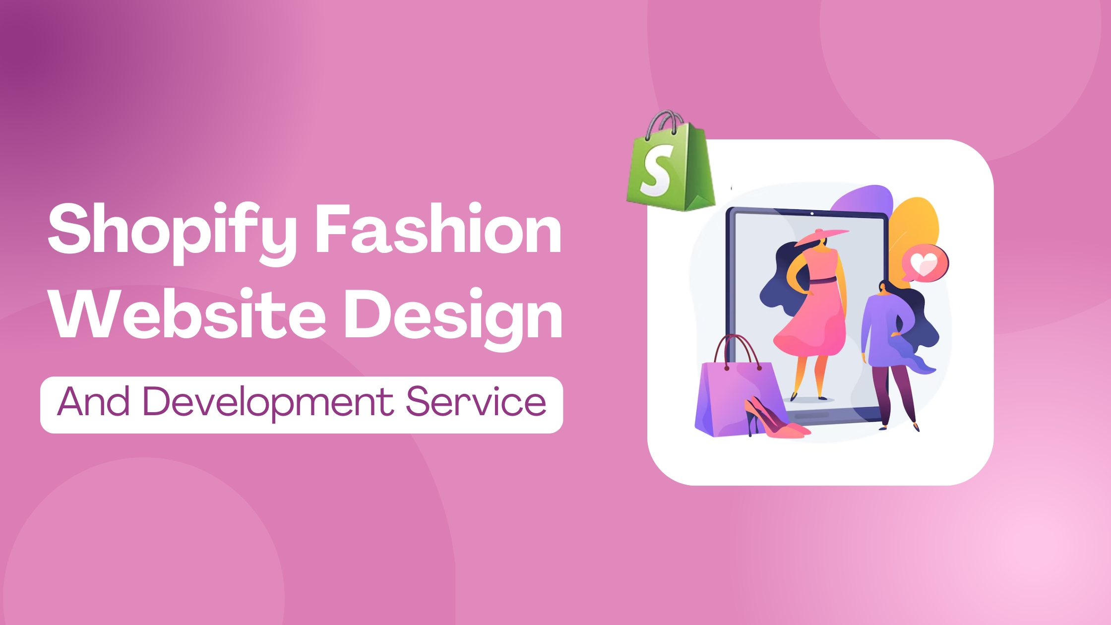 Shopify Fashion Website Design & Development Service